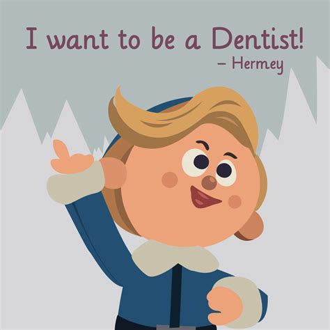 i want to be a dentist elf